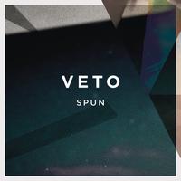 Veto - Spun