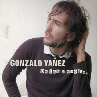 Gonzalo Yañez - De Ida y Vuelta.