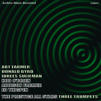 The Prestige All Stars - Three Trumpets