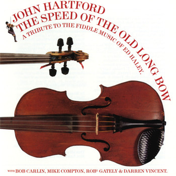 John Hartford - The Speed of the Old Long Bow