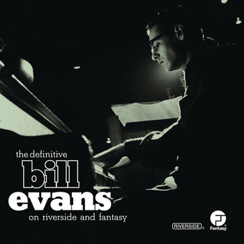 Bill Evans - The Definitive Bill Evans on Riverside and Fantasy
