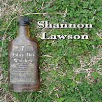 Shannon Lawson - Rainy Day Whiskey