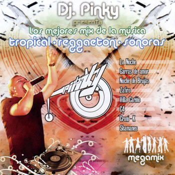 DJ Pinky - DJ Pinky Presenta: Megamix - Los Mejores Mix de la Música