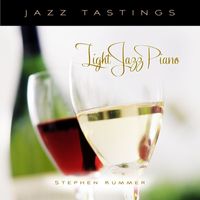 Stephen Kummer - Jazz Tastings - Light Jazz Piano