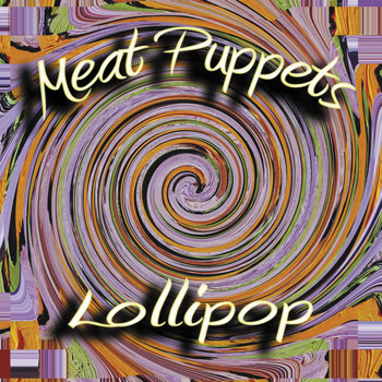 Meat Puppets - Damn Thing - Single