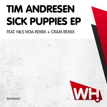 Tim Andresen - Sick Puppies EP