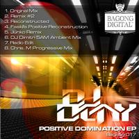 DJ Deny - Positive Domination EP