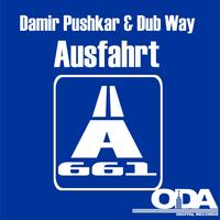 Damir Pushkar & Dub Way - Ausfahrt A661