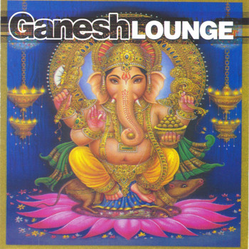 Various Artists - Ganesh Lounge