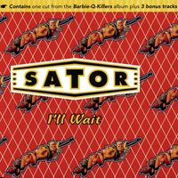 Sator - I'll Wait