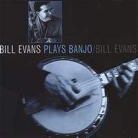 Bill Evans - Bill Evans Plays Banjo