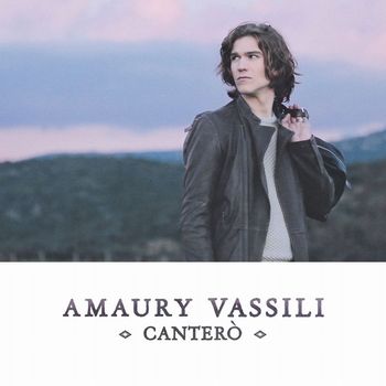 Amaury Vassili - Cantero (Nouvelle Edition Standard)