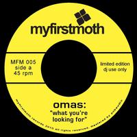 Omas - What You're Looking for