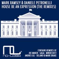 Mark Ramsey, Daniele Petronelli - House Be an Expression