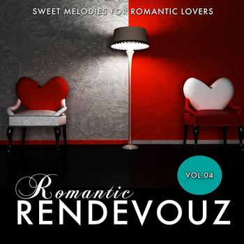Various Artists - Romantic Rendevouz, Vol. 04