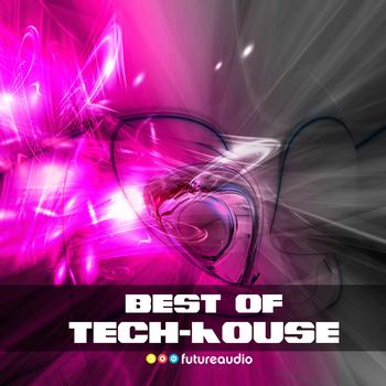 Various Artists - Best of Tech-House, Vol. 7 (The Best Tech-House Anthems)