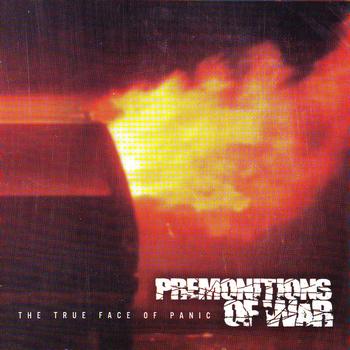 Premonitions Of War - True Face Of Panic