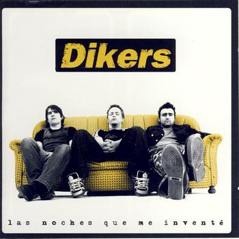 Dikers - Las noches que me inventé