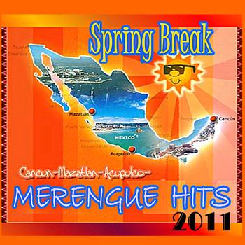 Spring Break - Merengue Hits 2011