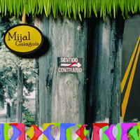 Mijal Guinguis - Sentido Contrario