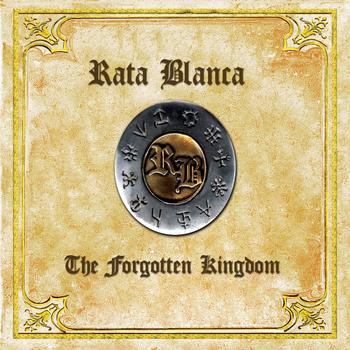 Rata Blanca - The forgotten Kingdom