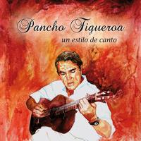 Pancho Figueroa - Un Estilo De Canto