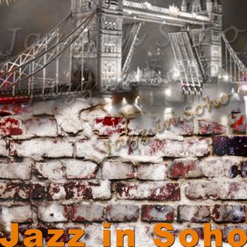 Various Artists - Jazz In Soho