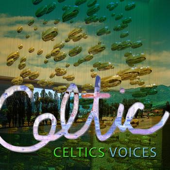 Various Artists - Celtics Voices