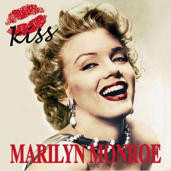 Marilyn Monroe - Kiss
