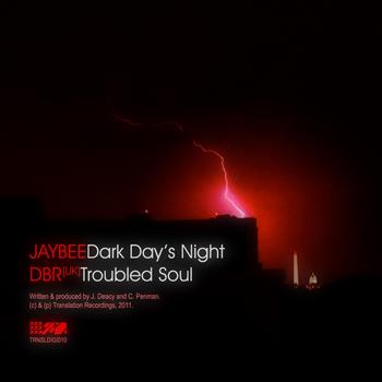 Jaybee & DBR (UK) - Dark Day's Night / Troubled Soul