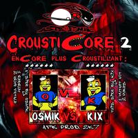 Osmik, Kix - Crousticore, Vol. 2