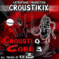 Kix - Crousticore, Vol. 3