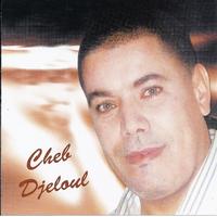 Cheb Djeloul - Best of Cheb Djeloul