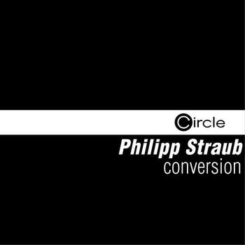 Philipp Straub - Conversion