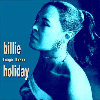 Billie Holiday - Billie Holiday Top Ten