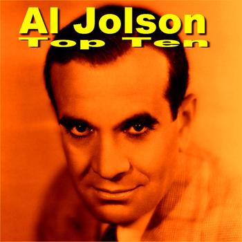 Al Jolson - Al Jolson Top Ten