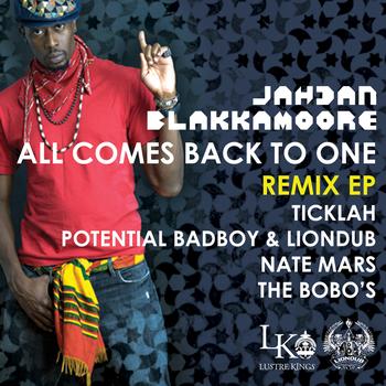 Jahdan Blakkamoore / - All Comes Back to One (Remixes)