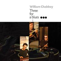 William Chabbey - Three for Blues