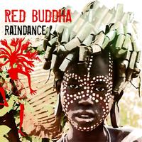 Red Buddha - Rain Dance