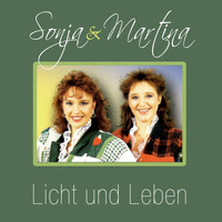 Sonja & Martina - Licht und Leben