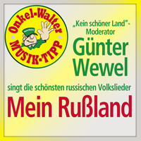 Günter Wewel - Mein Rußland