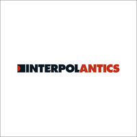 Interpol - Antics (Explicit)
