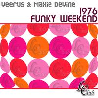 Veerus, Maxie Devine - 1976 / Funky Weekend