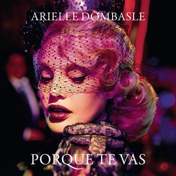 Arielle Dombasle - Porque Te Vas