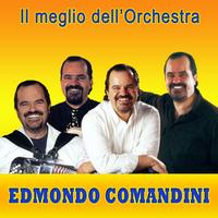 Edmondo Comandini - Il meglio dell'Orchestra Edmondo Comandini