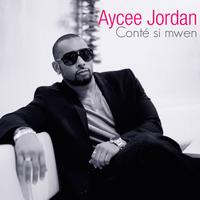 Aycee Jordan - Conté si mwen
