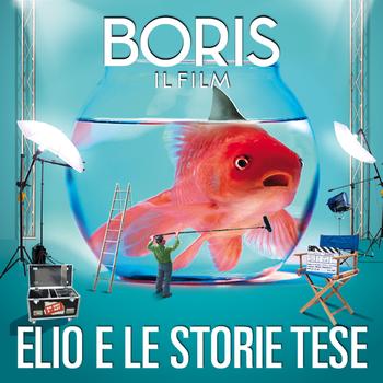 Elio E Le Storie Tese - Boris - Il Film