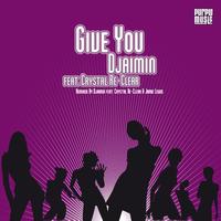 Djaimin - Give You (2006 Remixes)