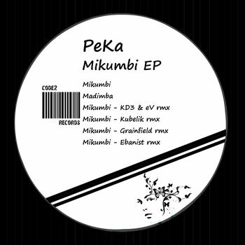 PeKa - Mikumbi EP