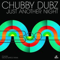 Chubby Dubz - Just Another Night